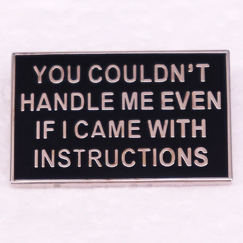 English Quote Enamel Pin Metal Brooch