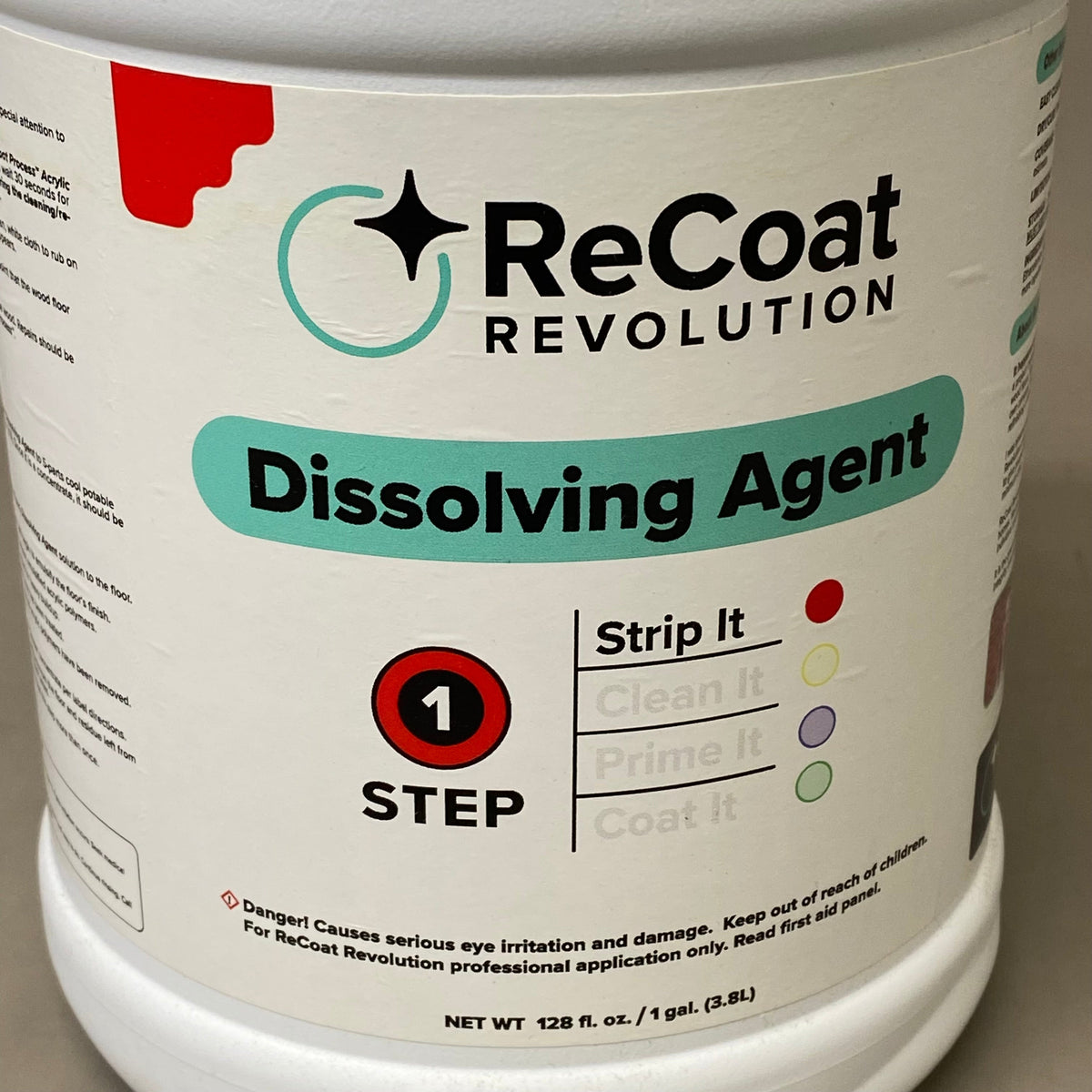 RECOAT REVOLUTION Dissolving Agent Step 1: Strip It 128 Fl oz/ 1 GAL