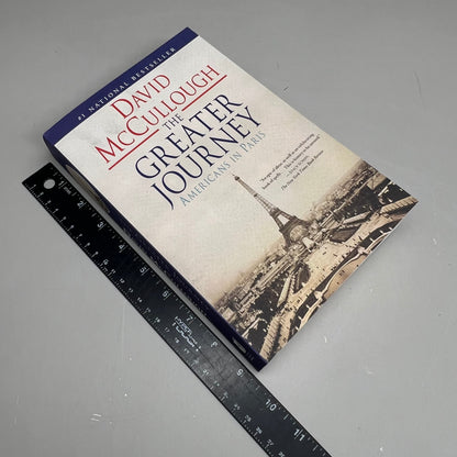 THE GREATER JOURNEY  Americans In Paris By David McCullough Paperback Book