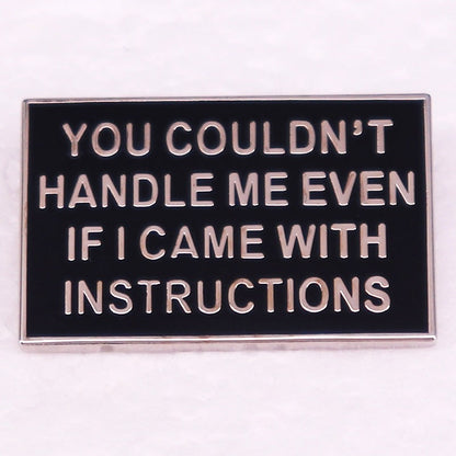 English Quote Enamel Pin Metal Brooch