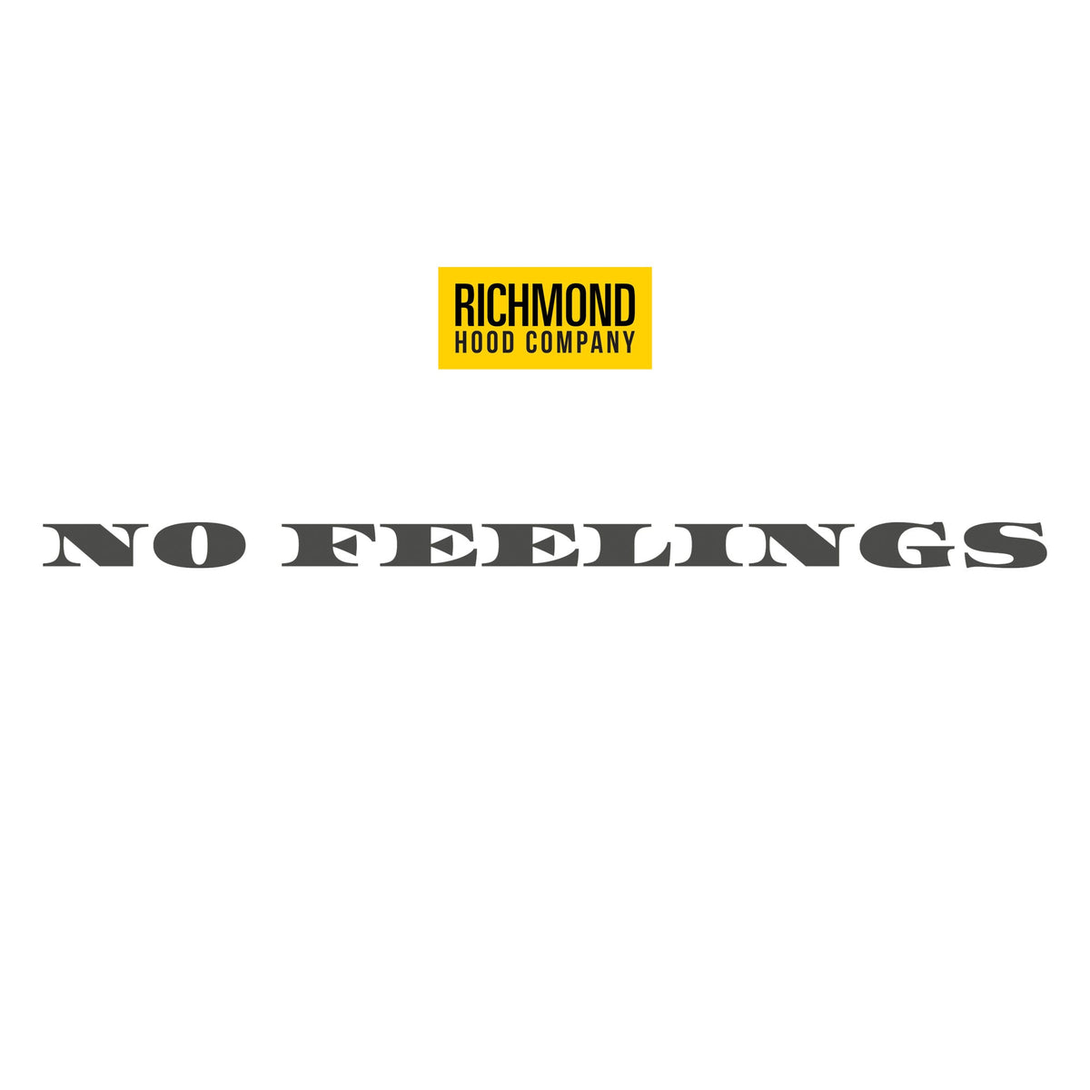 No Feelings T Shirt - Black