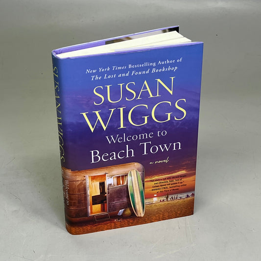 WELCOME TO BEACH TOWN Secrets & Scandal In A California Beach Town By Susan Wiggs