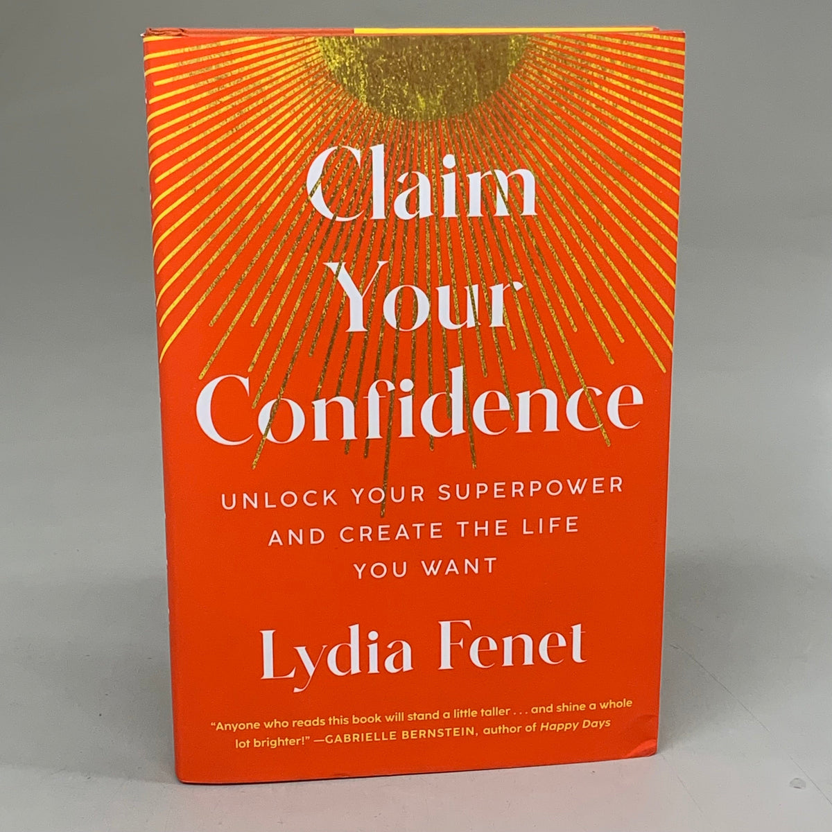 GALLERY BOOKS Lydia Fenel Claim Your Condisence 288 Pages