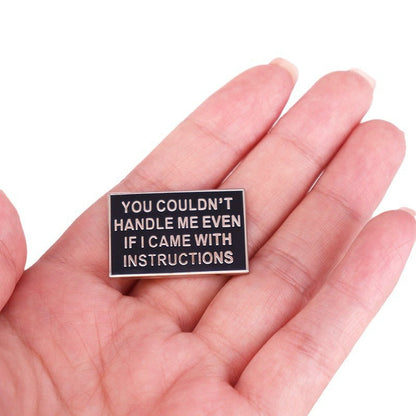 English Quote Enamel Pin Metal Brooch